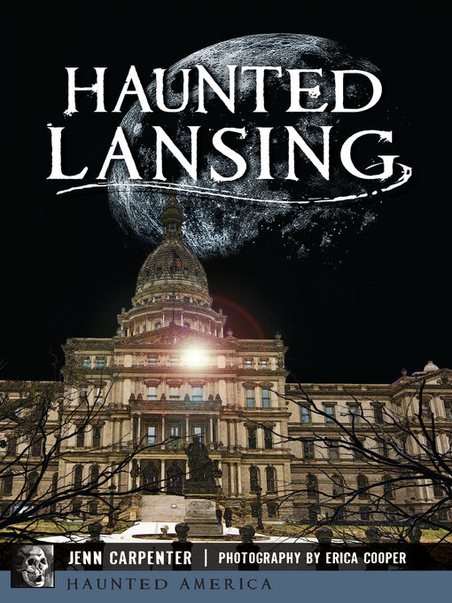 Title details for Haunted Lansing by Jenn Carpenter - Available